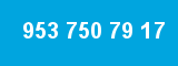 953 750 79 17